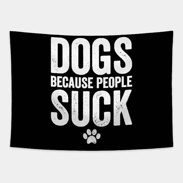 Dogs because people suck Tapestry by captainmood