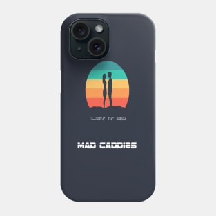 Mad Caddies Phone Case