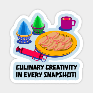 Food bloggers culinary creativity Magnet