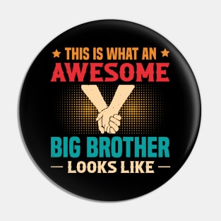 This Is What An Awesome Big Brother Looks Like Pin