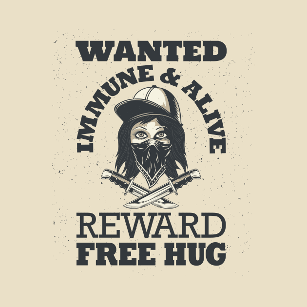 Wanted Social Distancing Free Hug Cool Streetgang Design by peter2art