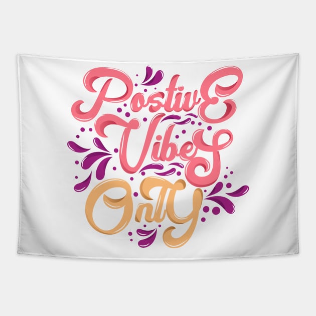 Positive Vibes Only Tapestry by Utopia Shop
