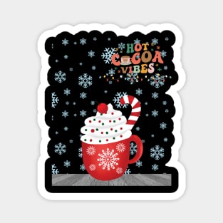 Hot cocoa vibes Magnet