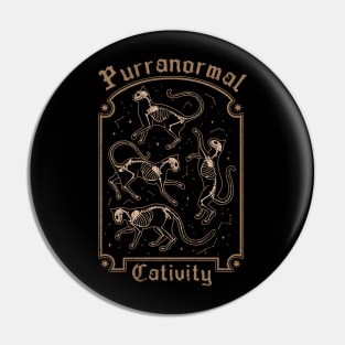 Purranormal Cativity Pin