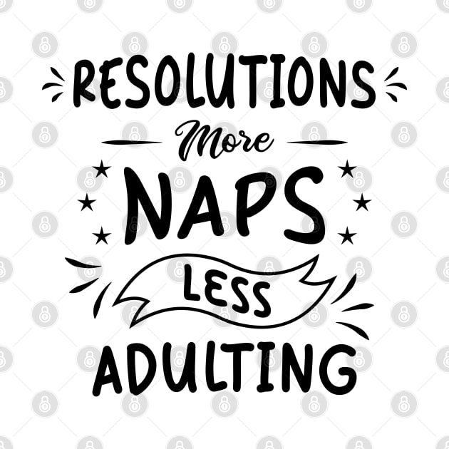 Resolutions More Less Adulting by VecTikSam