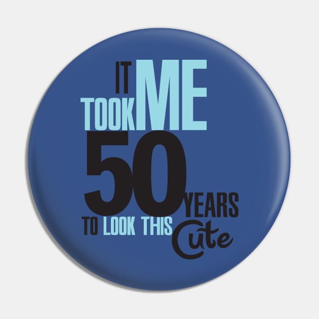 It took me 50 years Pin by nektarinchen