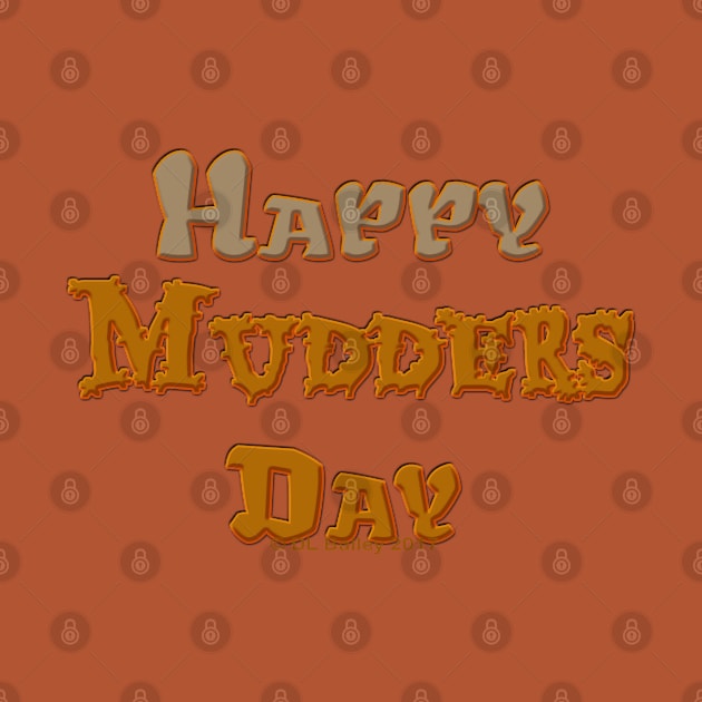 Happy Mudders Day by DougB