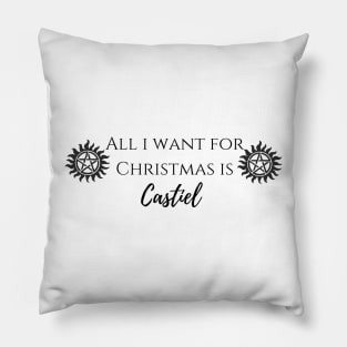 all i want for Christmas is Castiel Pillow