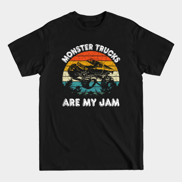 Disover Retro Vintage Monster TruckS Are My Jam Gift - Monster Trucks - T-Shirt