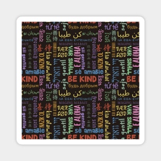 Be Kind In Every Language Magnet