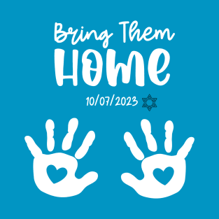 Bring Them Home T-Shirt