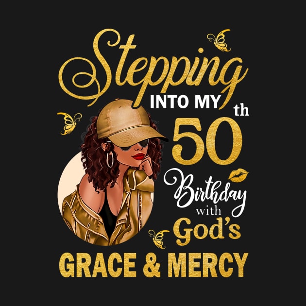 Stepping Into My 50th Birthday With God's Grace & Mercy Bday by MaxACarter