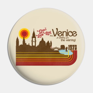 Don't Look Now...Venice 1973 Pin