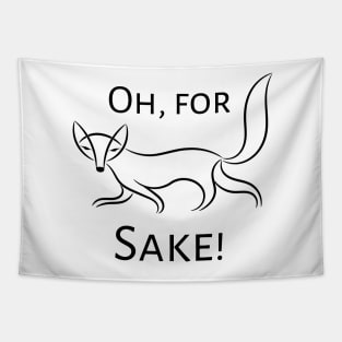 Oh, for Fox Sake! Tapestry