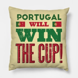 Portugal Will Win the Cup Pillow