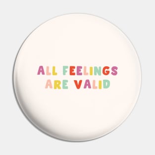 All Feelings Are Valid, Psychology Pin