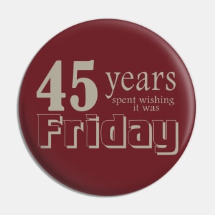 45 years wishing Pin