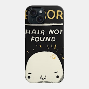 404 error -hair not found Phone Case