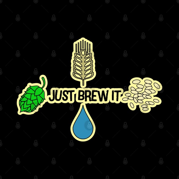 Just brew it by VonStreet