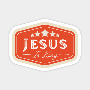 Jesus Is King - Retro Vintage Christian Quote Magnet