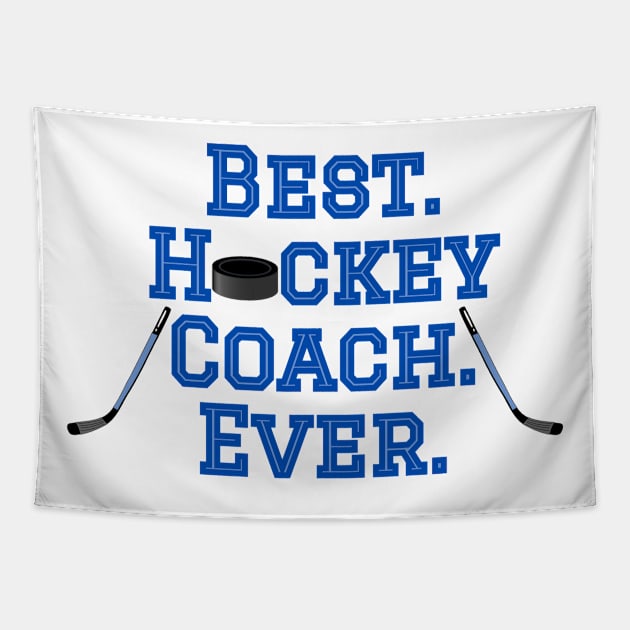 Best Hockey Coach Tapestry by College Mascot Designs