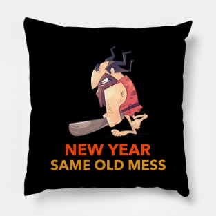 New Year Same Hot Mess Pillow