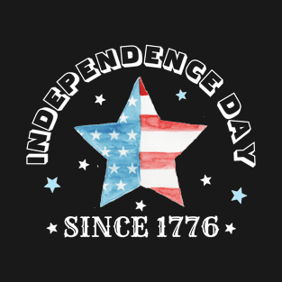 Independence Day Since 1776 T-Shirt