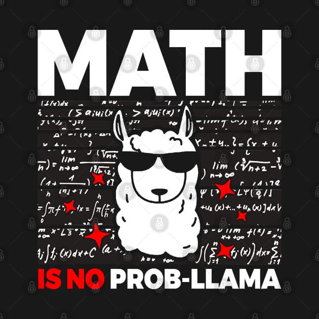 Math Is No Prob Llama Math Llama by chomacker99