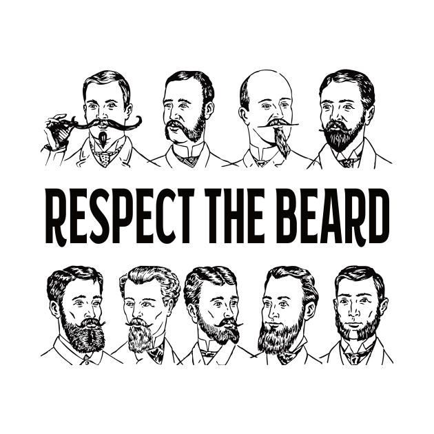 Respect the Beard by Designed by Suze