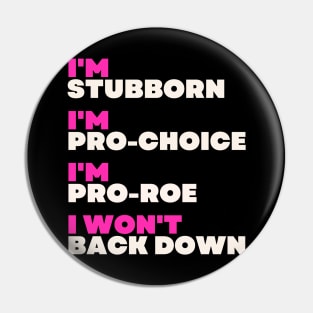 Pro-choice AF Pin