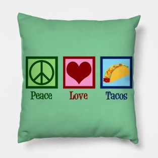 Peace Love Tacos Pillow