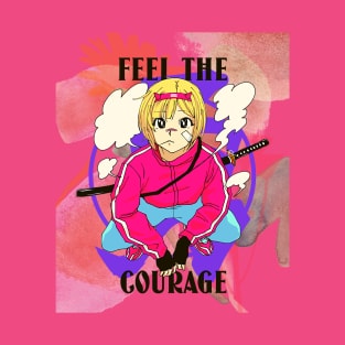 Feel the Courage (Anime Girl squat bandaid) T-Shirt