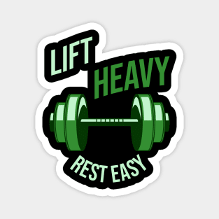 Lift heavy rest easy, full green! Magnet