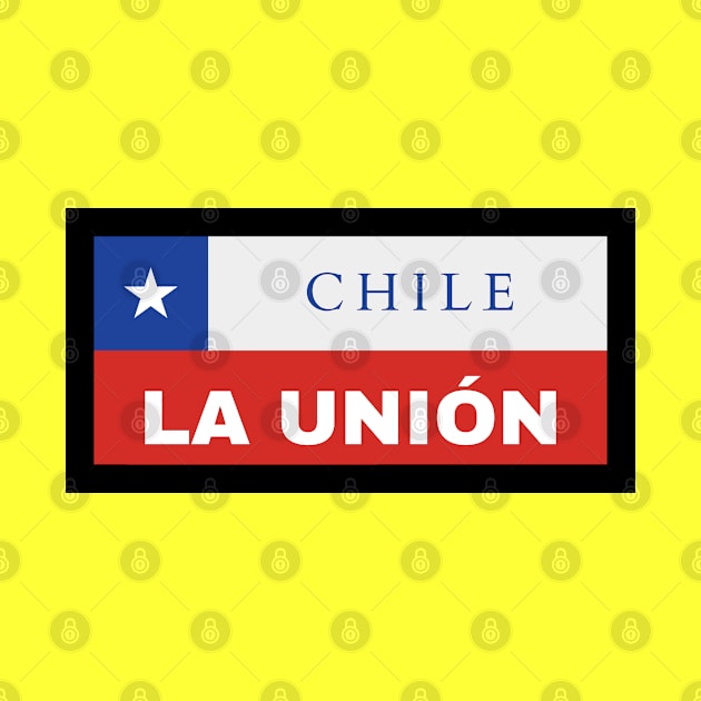 La Unión City in Chilean Flag by aybe7elf