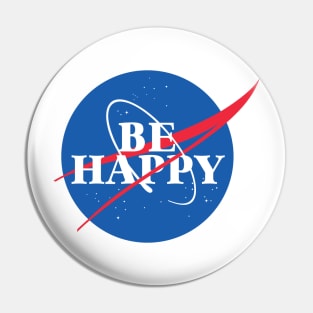 Be Happy - NASA Pin