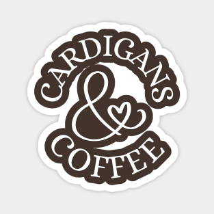 Cardigans & Coffee Magnet