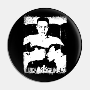 Luka Magnotta Pin