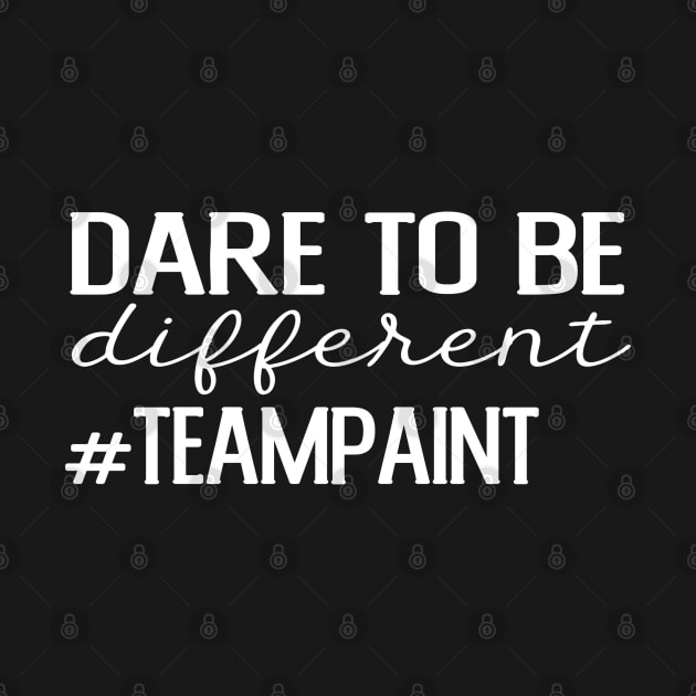 Dare to Be Different Team Paint - White by Chestnut and Bay