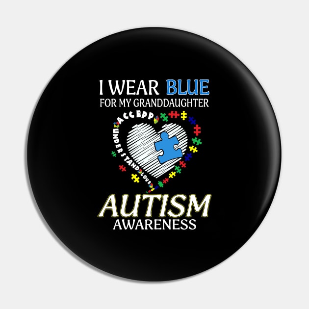 I Wear Blue For My Daughter Autism Awareness Accept Understand Love Shirt Pin by Kelley Clothing