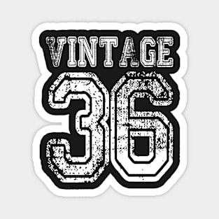 Vintage 36 2036 1936 T-shirt Birthday Gift Age Year Old Boy Girl Cute Funny Man Woman Jersey Style Magnet