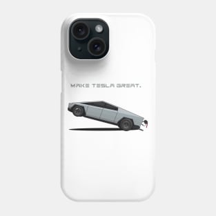 Make Tesla Great. ONCE. FOR GOD SAKE! Phone Case