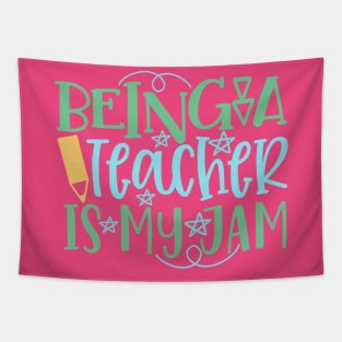 Being a Teacher is My Jam Tapestry