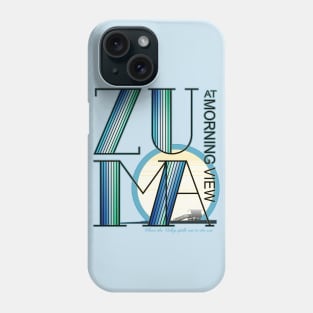 ZUMA at Morning View Phone Case