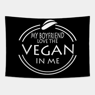 My Boyfriend Love The Vegan In Me Tapestry