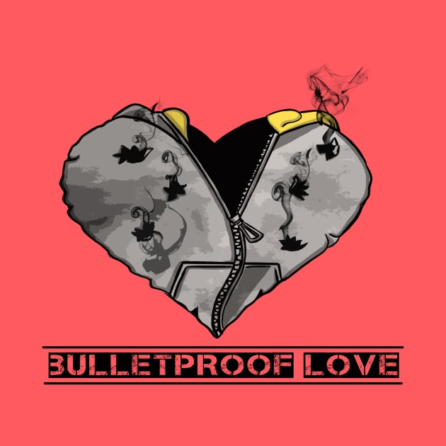 Bulletproof Love by IronicArtist