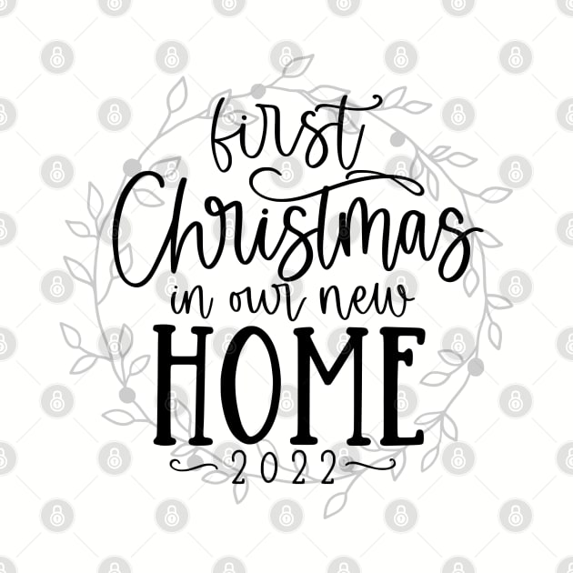 First Christmas in our New Home 2022 by Likeable Design