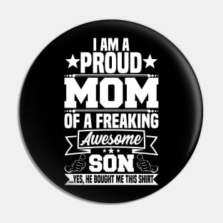 I am a proud mom of a freaking awesome son Pin