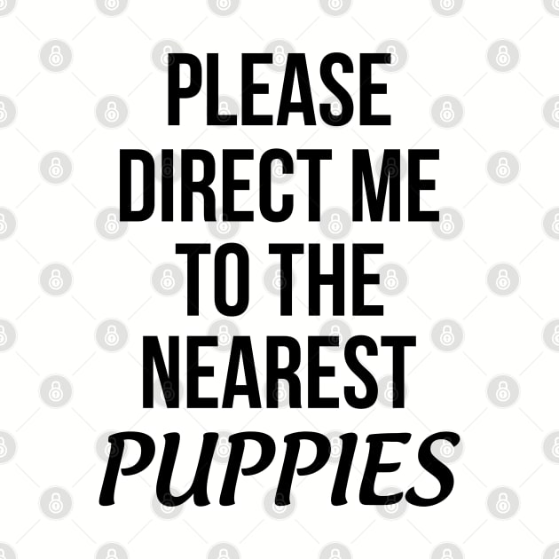 Please Direct Me To The Nearest Puppies by Venus Complete