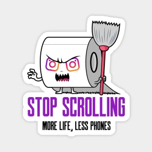 Stop scrolling Magnet