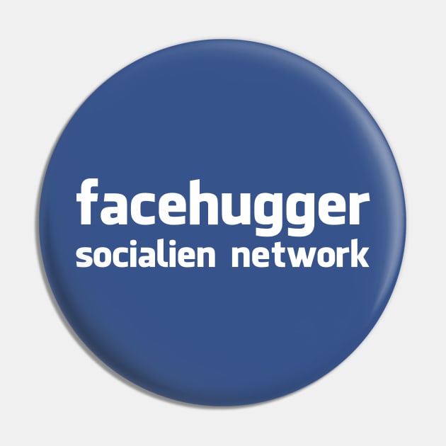 FACEHUGGER SOCIALIEN NETWORK Pin by KARMADESIGNER T-SHIRT SHOP